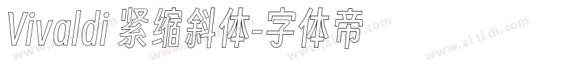 Vivaldi 紧缩斜体字体转换
